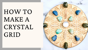 How to Make a Crystal Grid